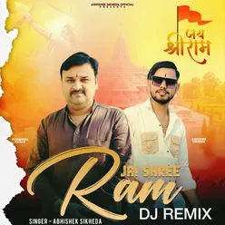JAI SHREE RAM (DJ REMIX)